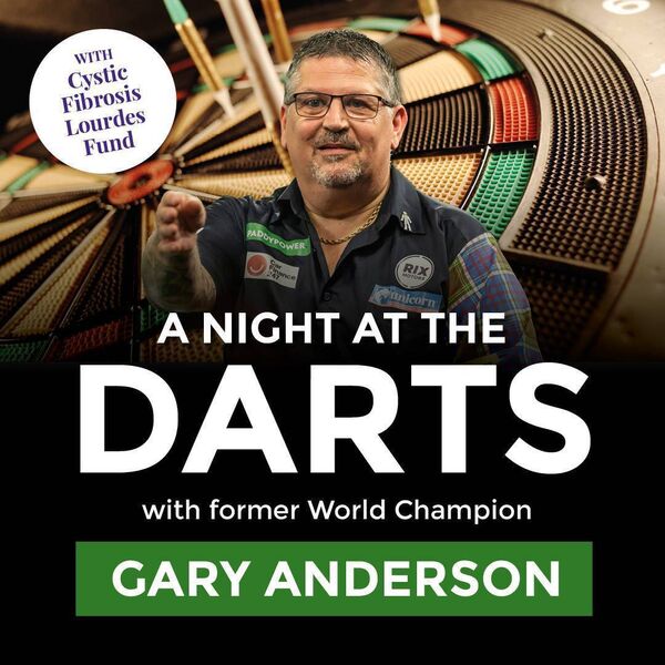 An evening with World Darts champion Gary Anderson in support of Cystic