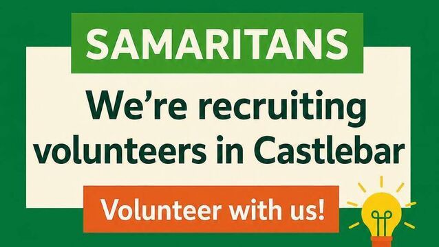 Samaritans seeking volunteers in Castlebar Samaritans seeking volunteers in Castlebar